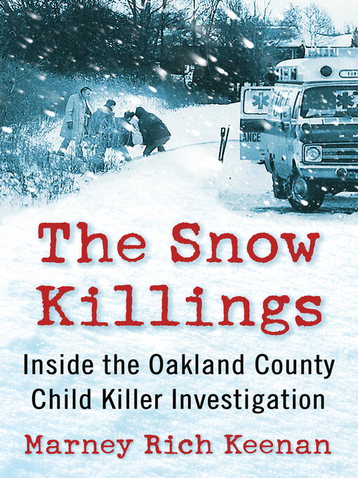 Title details for The Snow Killings by Marney Rich Keenan - Available